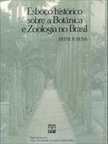 Esboço histórico sobre a botânica e a zoologia no brasil - UNB - UNIVERSIDADE DE BRASÍLIA