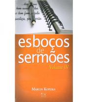 Esbocos de sermoes - vol iv - AD SANTOS Esbocos de sermoes - vol iv - AD SANTOS