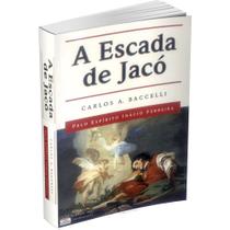 Escada de Jacó, A - Livraria Chico Xavier
