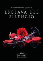 Esclava del silencio - La Calle