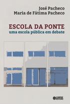 Escola da Ponte Escola da Ponte