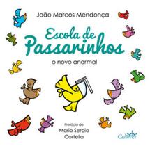 Escola de passarinhos: o novo anormal - GULLIVER Escola de passarinhos: o novo anormal - GULLIVER
