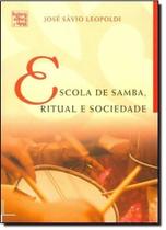 Escola de Samba, Ritual e Sociedade - UFRJ