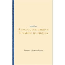 Escola dos maridos, a marido da fidalga, o Escola dos maridos, a marido da fidalga, o