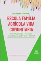 Escola Família Agrícola Vida Comunitária