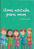 Escola para mim, uma