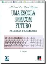 Escola Sem Futuro, Uma Escola Sem Futuro, Uma