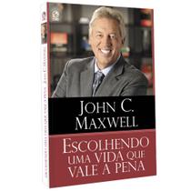 Escolhendo Uma Vida Que Vale A Pena