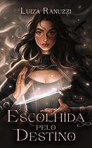 Escolhida pelo destino