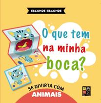 Esconde-Esconde - O Que Tem Na Minha Boca