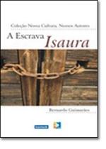 Escrava Isaura, A - Coleção Nossa Cultura, Nossos Autores Escrava Isaura, A - Coleção Nossa Cultura, Nossos Autores