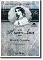 Escrava Isaura, A - MARTIN CLARET
