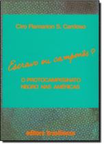 Escravo ou Camponês: O Protocampesinato Negro nas Américas - BRASILIENSE Escravo ou Camponês: O Protocampesinato Negro nas Américas - BRASILIENSE