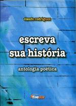 Escreva sua História Antologia Poética - Fivestar