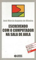 Escrevendo com o computador na sala de aula