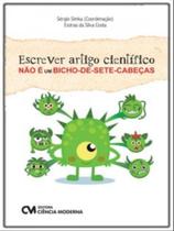 Escrever artigo científico não é bicho-de-sete-cabeças Escrever artigo científico não é bicho-de-sete-cabeças