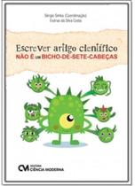 Escrever Artigo Científico Não é um Bicho de Sete Cabeças