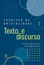 Escrever na universidade 2 texto e discurso - vol. 2