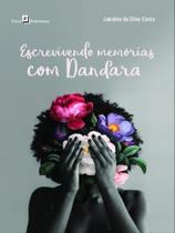 Escrevivendo memórias com dandara - PACO EDITORIAL