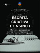 Escrita criativa e ensino - vol. 1