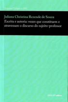 Escrita e Autoria: Vozes Que Constituem e Atravessa, o Discurso do Sujeito-professor - SESI - SP