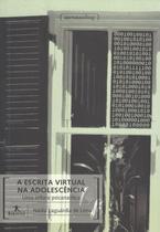 Escrita virtual na adolescencia, a - UFMG