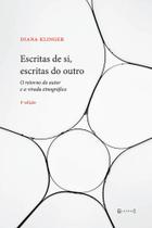 Escritas de si, escritas do outro: O retorno do autor e a virada etnográfica Escritas de si, escritas do outro: O retorno do autor e a virada etnográfica