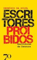 Escritores proibidos: bastidores da censura