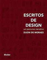 Escritos de design: um percurso narrativo Escritos de design: um percurso narrativo