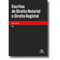 Escritos de direito notarial e direito registal - ALMEDINA