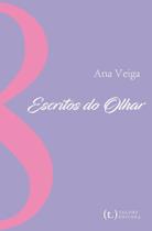 Escritos Do Olhar Escritos Do Olhar