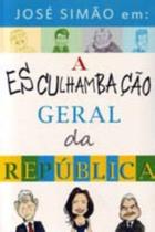 Esculhambação Geral da República - AGIR