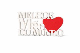 Escultura Escrita Dia das Mães Melhor Mãe do Mundo Decoração Escultura Escrita Dia das Mães Melhor Mãe do Mundo Decoração