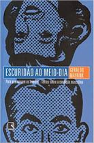 Escuridao ao meio-dia Escuridao ao meio-dia