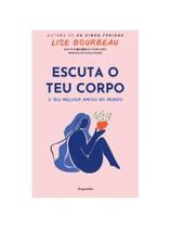 Escuta o teu corpo