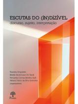 Escutas do (in)dizível
