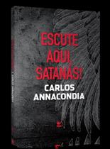 Escute Aqui, Satanás!