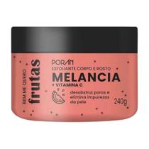 Esfoliante Corpo e Rosto Melancia e Vitamina C Poran 240g Esfoliante Corpo e Rosto Melancia e Vitamina C Poran 240g