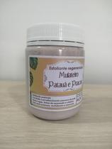 Esfoliante Regenerador Mulateiro, Patauá e Pracaxi 250ml Facial e Corporal Esfoliante Regenerador Mulateiro, Patauá e Pracaxi 250ml Facial e Corporal