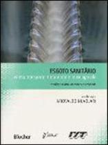 Esgoto sanitario - coleta, transporte, tratamento e reuso agricola - EDGARD BLUCHER Esgoto sanitario - coleta, transporte, tratamento e reuso agricola - EDGARD BLUCHER