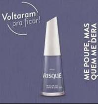 Esmalte Risque Me Poupe Mas Quem Me Dera