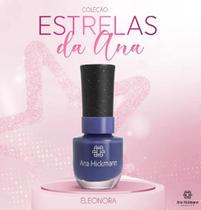 Esmaltes Coleção Ana Hickmann Estrelas da Ana