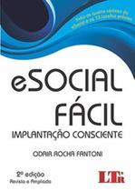 Esocial fácil: implantação consciente - LTr