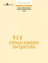 Espaço agrário em questão Espaço agrário em questão