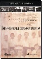 Espaço Escolar e Cidadania Excluída - REVAN Espaço Escolar e Cidadania Excluída - REVAN