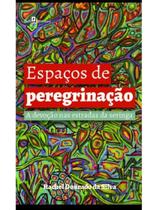 Espaços de peregrinação Espaços de peregrinação
