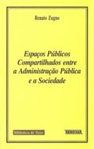 Espaços Públicos Compartilhados entre a Admnistração Pública e a Sociedade - RENOVAR