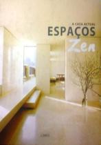 Espaços Zen-A Casa Actual Espaços Zen-A Casa Actual