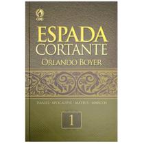 Espada Cortante Vol 1, Orlando Boyer - CPAD