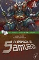 Espada do samurai, a - vol 16 - coleçao fighting fantasy - Jambo Espada do samurai, a - vol 16 - coleçao fighting fantasy - Jambo
